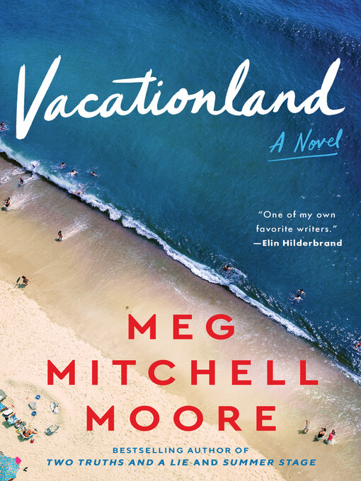 Title details for Vacationland by Meg Mitchell Moore - Wait list